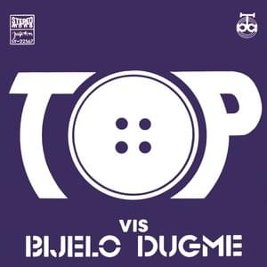 Top - Bijelo dugme