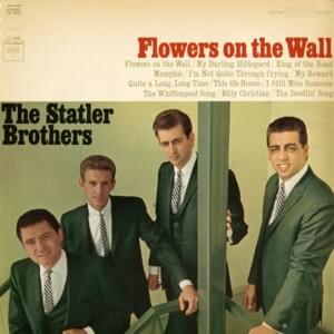 I’m Not Quite Through Crying - The Statler Brothers