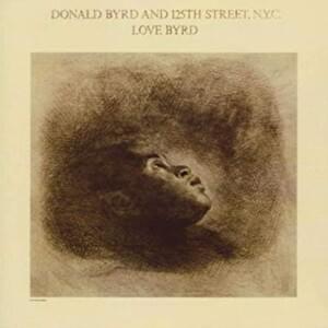 Butterfly - Donald Byrd & 125th Street, N.Y.C.