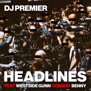 Headlines - DJ Premier (Ft. Griselda)