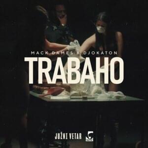 Trabaho - Mack Dames & Djokaton