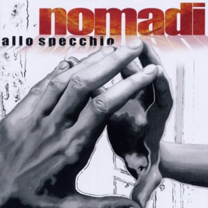 Lo specchio ti riflette - Nomadi