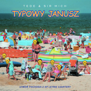 Typowy Janusz - Tede