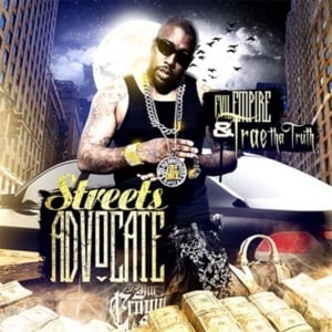 Street’s Advocate - Trae tha Truth