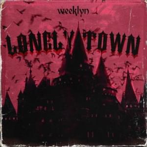 Lonely Town - ​weeklyn