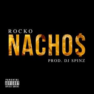 Nacho$ - Rocko