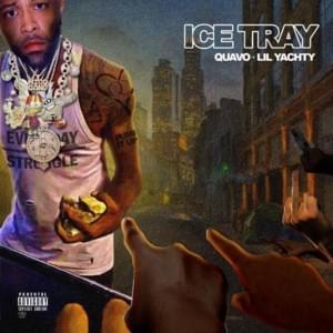 Ice Tray - Quality Control, Quavo & Lil Yachty