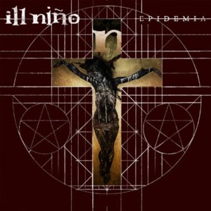 Only the Unloved - Ill Niño