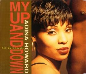 My Up And Down (Something 2 Ride 2 Remix) - Adina Howard