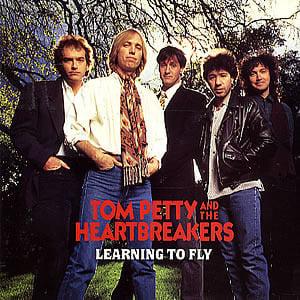 Learning to Fly - Tom Petty and the Heartbreakers