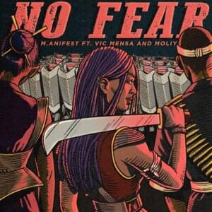 No Fear - M.anifest (Ft. Moliy & VIC MENSA)