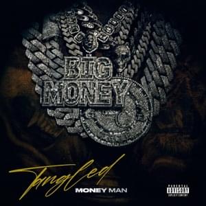 Tangled - Money Man