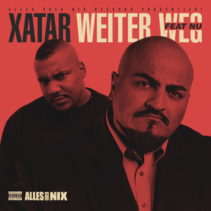 Weiter Weg - XATAR (Ft. Nu51)