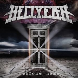 Welcome Home - HELLYEAH