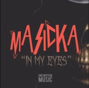 In My Eyes - Masicka