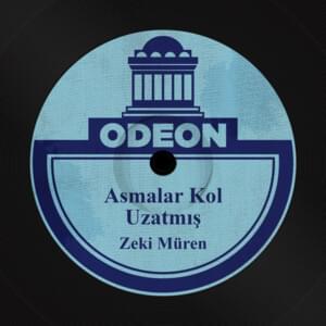 Asmalar Kol Uzatmış - Zeki Müren