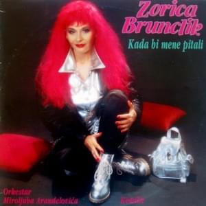 Kada bi me pitali - Zorica Brunclik