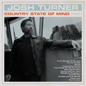 Alone And Forsaken - Josh Turner (Ft. Allison Moorer)