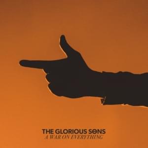 The Laws of Love and War - The Glorious Sons