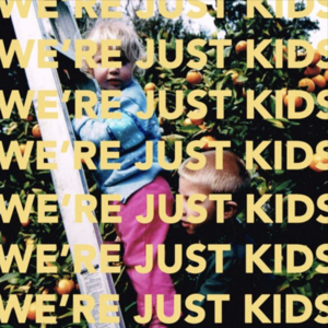 We’re Just Kids - Dasha