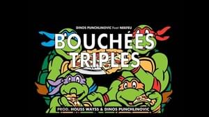 Bouchées triples - Dinos (Ft. Nekfeu)