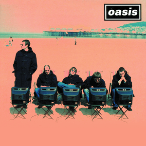 It’s Better People - Oasis