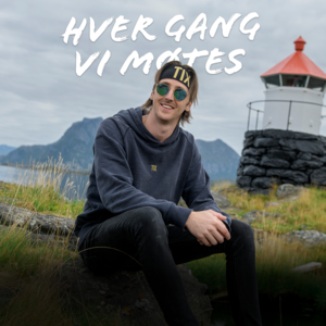 Når Alt Ikke Er Nok - TIX & Hver gang vi møtes