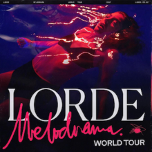 Melodrama Tour Setlist - Lorde