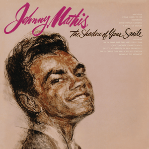 Come Back to Me (From the Broadway Musical, ”On a Clear Day (You Can See Forever)”) - Johnny Mathis