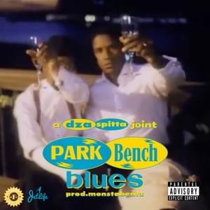 Park Bench Blues - Smoke DZA & MonstaBeatz (Ft. Curren$y)