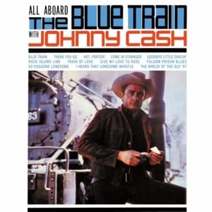 Blue Train - Johnny Cash