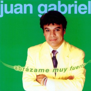 Olvidar No Sé - Juan Gabriel