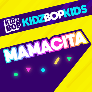 MAMACITA - KIDZ BOP Kids