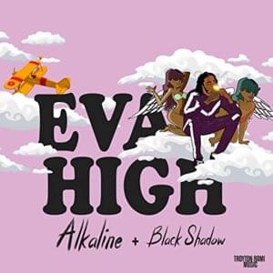 Eva High - Alkaline & Black Shadow