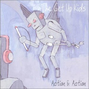 Action & Action - The Get Up Kids