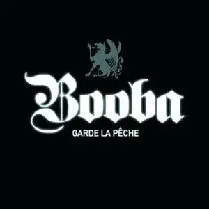 Garde la pêche - Booba