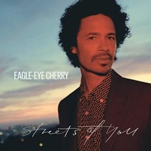 Come What May - Eagle-Eye Cherry