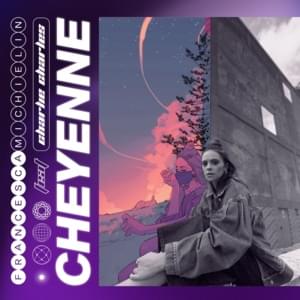 CHEYENNE - Francesca Michielin (Ft. Charlie Charles)