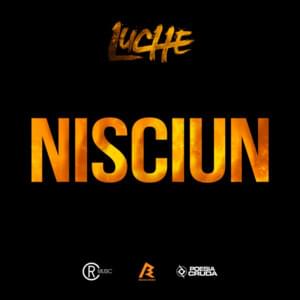 Nisciun - Luchè