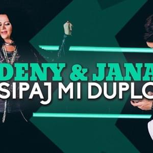 Sipaj mi duplo - Jana