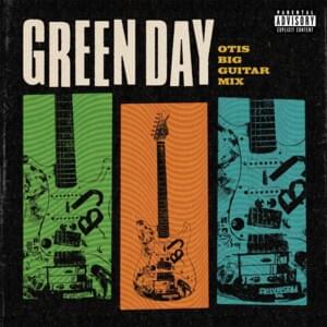 Lazy Bones (Otis Big Guitar Mix) - Green Day