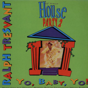 Yo, Baby, Yo! (Extended Version) - Ralph Tresvant