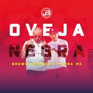 Oveja Negra - Brown Ramírez (Ft. Gera MX)