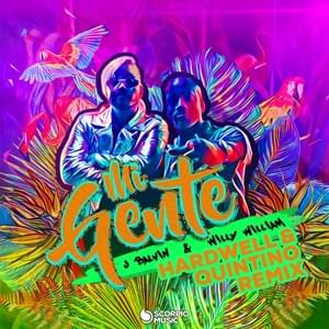 Mi Gente (Hardwell & Quintino Remix) - J Balvin & Willy William