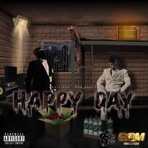 Happy Day - GGM Kimbo & GGM Soulja