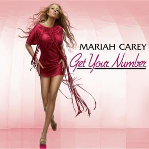 Get Your Number - Mariah Carey (Ft. Jermaine Dupri)