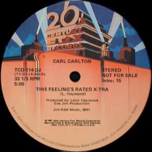 This Feeling’s Rated X-tra (12" Version) - Carl Carlton