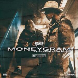 Moneygram - Nahir (Ft. Freeze Corleone)