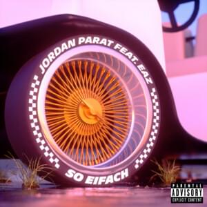 So Eifach (feat. EAZ) - Jordan Parat (Ft. EAZ)