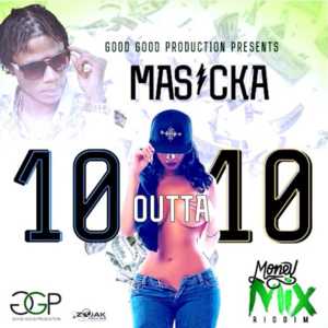 10 Outa 10 - Masicka